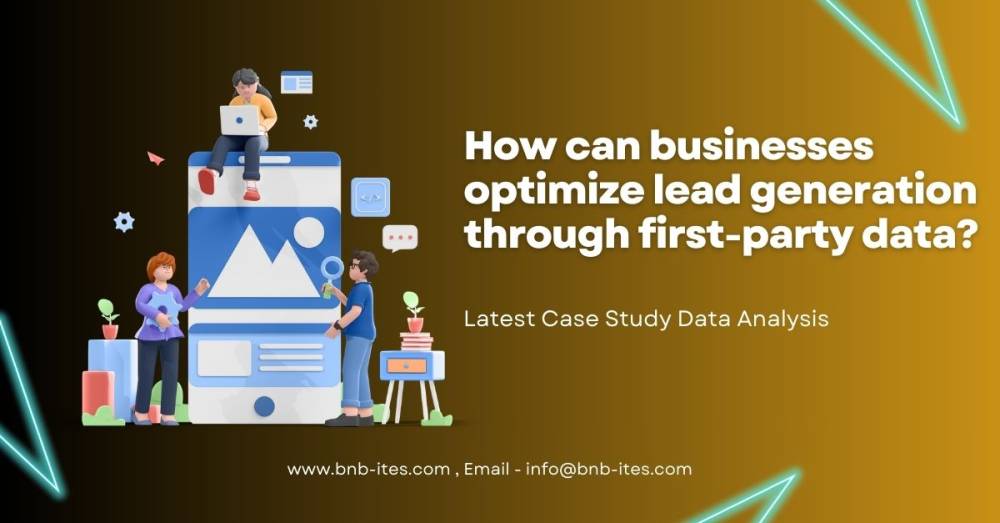 How can businesses optimize lead generation through first-party data?